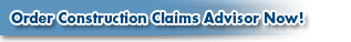 Order Construction Claims Advisor Now!