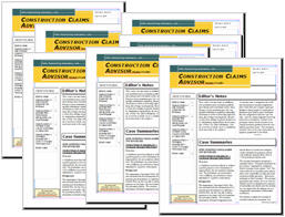 Get access to the complete Construction Claims Reference Library FREE with your paid subscription to Construction Claims Advisor
